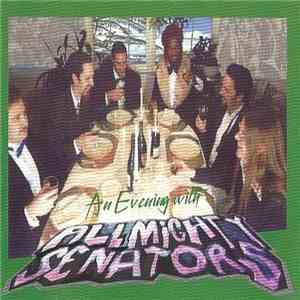 All Mighty Senators - An Evening With All Mighty Senators