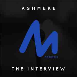 Ashmere - The Interview