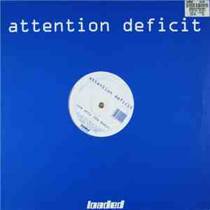 Attention Deficit - Use Only The Drugs / Use Only The Music