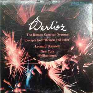 Berlioz, Leonard Bernstein, New York Philharmonic - The Roman Carnival Over ...