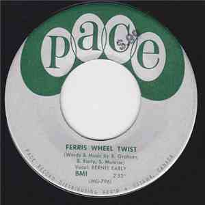 Bernie Early - Ferris Wheel Twist / True Love's A Guessing Game