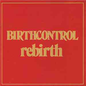 Birth Control - Rebirth
