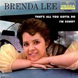 Brenda Lee - That's All You Gotta Do / I'm Sorry
