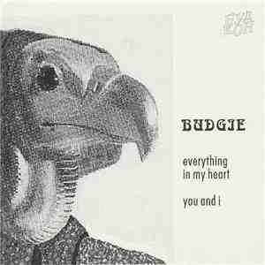 Budgie - Everything In My Heart