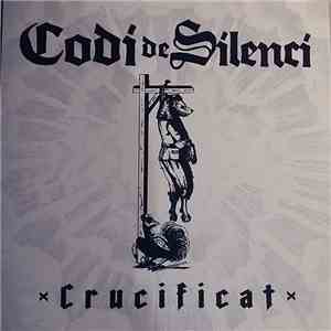 Codi De Silenci - Crucificat