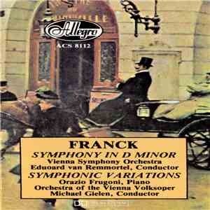 César Franck - Vienna Symphony Orchestra, Edouard Van Remoortel / Orazio Fr ...