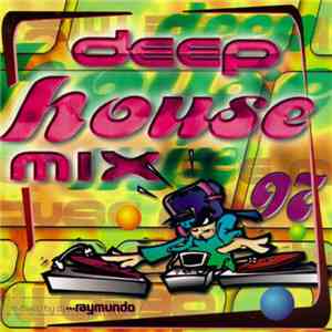 DJ Raymundo - Deep House Mix 97