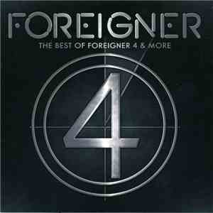 Foreigner - The Best Of Foreigner 4 & More