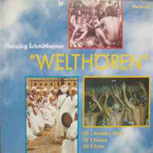Hansjörg Schmitthenner - Welthören