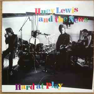 Huey Lewis & The News - Hard At Play