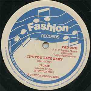 Jackie - It's Too Late Baby