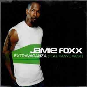 Jamie Foxx - Extravaganza (Feat. Kanye West)