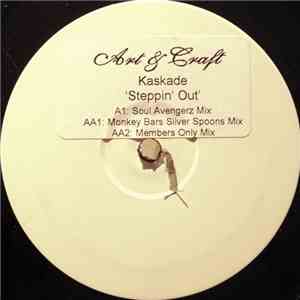 Kaskade - Steppin' Out