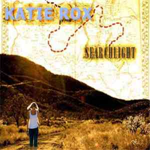 Katie Rox - Searchlight