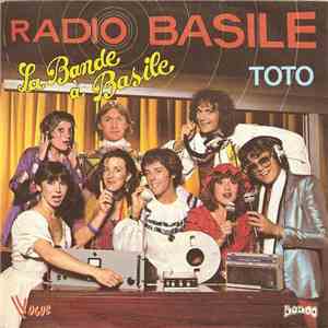 La Bande A Basile - Radio Basile / Toto