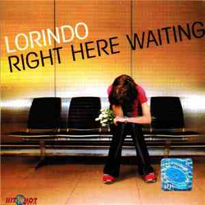 Lorindo - Right Here Waiting