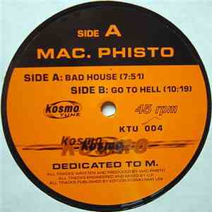 Mac. Phisto - Bad House / Go To Hell