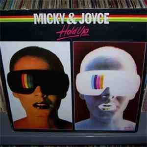 Micky And Joyce - Hold Up