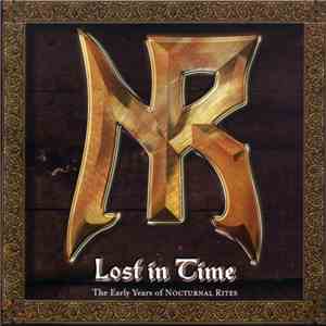 Nocturnal Rites - Lost In Time – The Early Years Of Nocturnal Rites