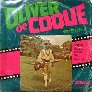 Oliver De Coque And His Expo'76-Ogene Sound Super Of Africa - Ugbala