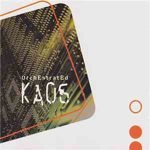Orchestrated Kaos - Orchestrated Kaos