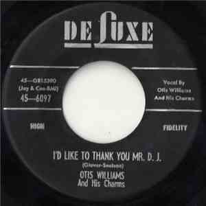 Otis Williams & His Charms - I'd Like To Thank You Mr. D.J. / Whirlwind