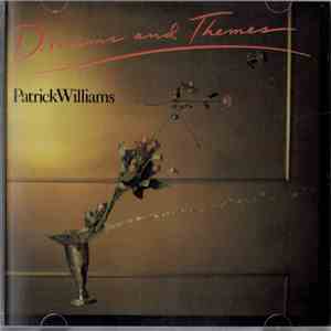 Patrick Williams - Dreams And Themes