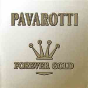Pavarotti - Forever Gold
