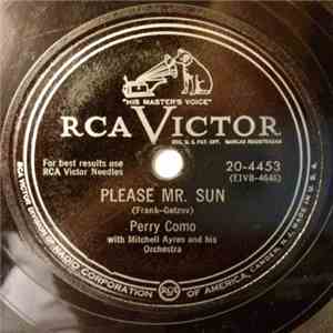 Perry Como - Please Mr. Sun / Tulips And Heather