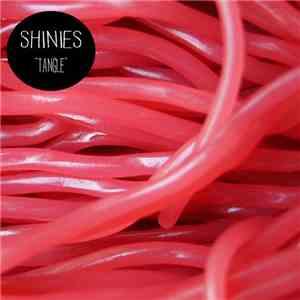 Shinies - Tangle  E.P
