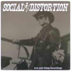 Social Distortion - Live And Demo Recordings