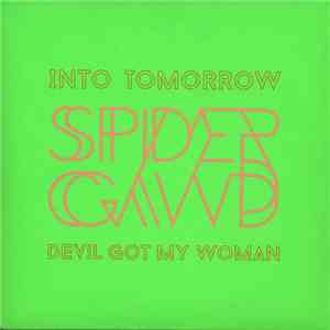 Spidergawd - Into Tomorrow / Devil Got My Woman