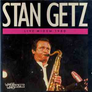 Stan Getz - Live Midem 1980