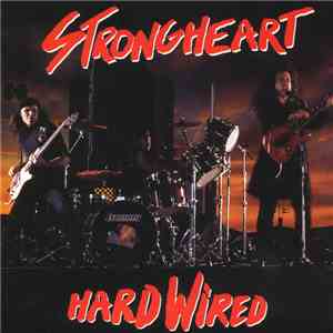 Strongheart - Hard Wired