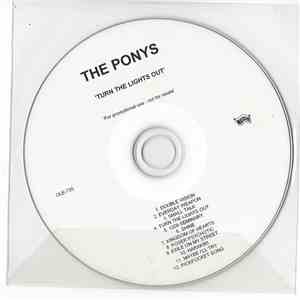 The Ponys - Turn The Lights Out
