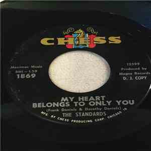 The Standards  - My Heart Belongs To Only You / Hello Love