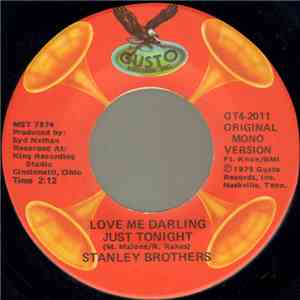 The Stanley Brothers - Love Me Darling Just Tonight / Next Sunday Darling I ...