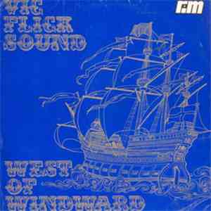 The Vic Flick Sound - West Of Windward