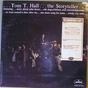 Tom T. Hall - The Storyteller