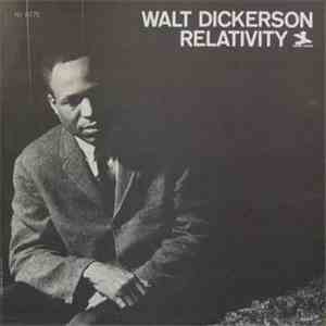 Walt Dickerson - Relativity