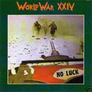 World War XXIV - No Luck