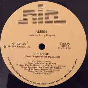 Aleem Featuring Leroy Burgess - Get Loose