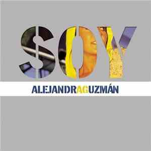 Alejandra Guzmán - Soy