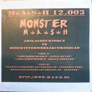 Amiga Shock Force / Desert Storm Breakcore Squad - Monster Mash