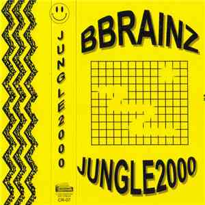 Bbrainz - Jungle2000