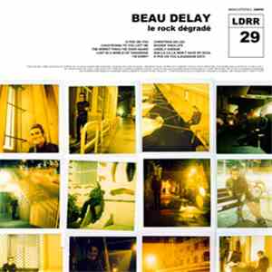 Beau Delay - Le Rock Dégradé