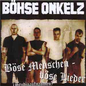 Böhse Onkelz - Böse Menschen Böse Lieder - Studioaufnahmen