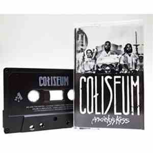 Coliseum - Anxiety's Kiss