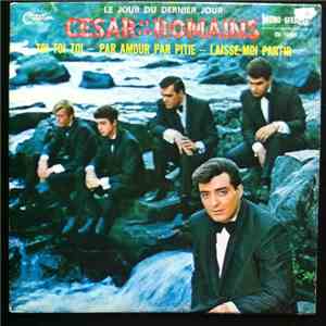 César Et Les Romains - Le Jour Du Dernier Jour