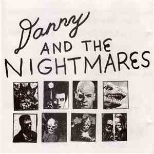 Danny And The Nightmares - Danny And The Nightmares